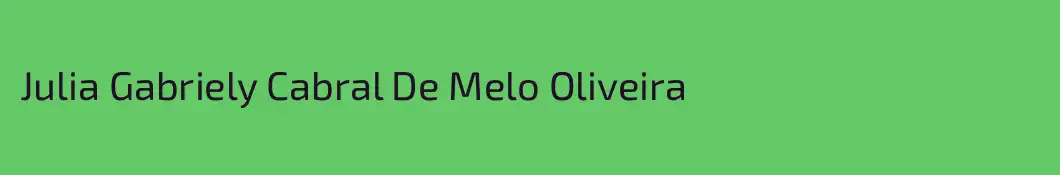 Julia Gabriely Cabral De Melo Oliveira